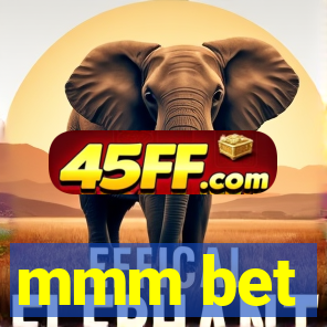 mmm bet